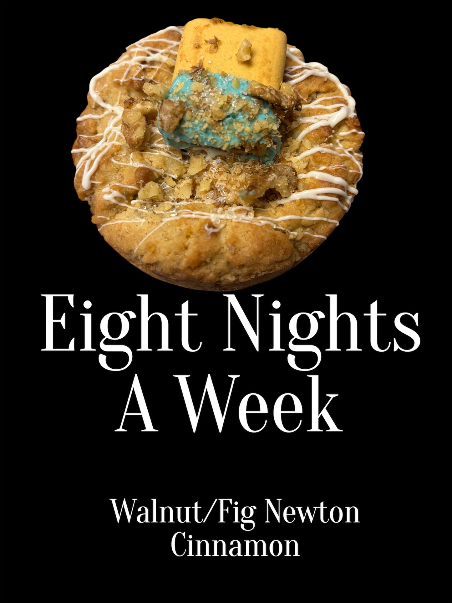 Eight Nights a Week